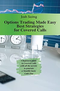 Options Trading Made Easy - Best Strategies for Covered Calls