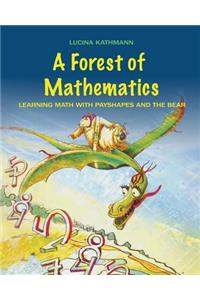 Forest of Mathematics: Learning Math with Payshapes and the Bear