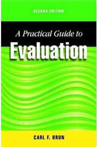 Practical Guide to Evaluation