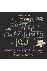 Heard on the Playground