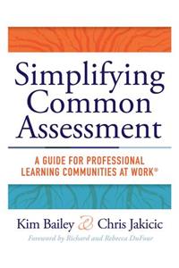 Simplifying Common Assessment