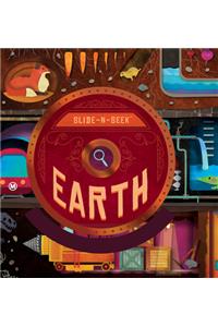 Slide-N-Seek: Earth