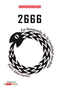 2666: En Búsqueda De La Totalidad Perdida