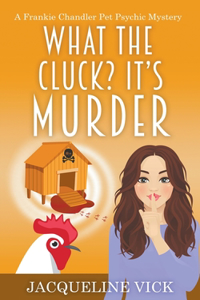 What the Cluck? It's Murder