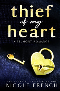 Thief of my Heart: A boss's daughter, bad boy romance