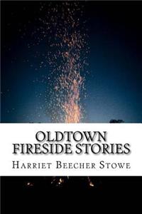 Oldtown Fireside Stories