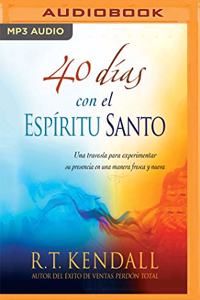 40 Días Con El Espíritu Santo (Narración En Castellano)