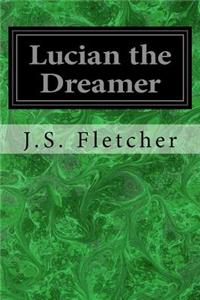 Lucian the Dreamer