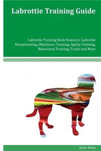 Labrottie Training Guide Labrottie Training Book Features