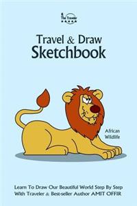 Travel and Draw Sketchbook - African Wildlife