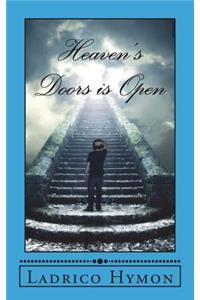Heaven's Doors is Open