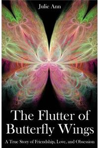 Flutter of Butterfly Wings