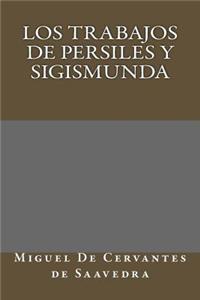 Los Trabajos de Persiles y Sigismunda