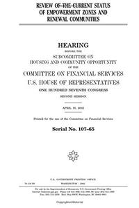 Review of the Current Status of Empowerment Zones and Renewal Communities