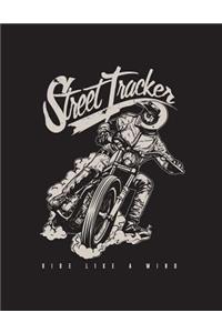 Street Tracker Ride Like A WIND