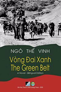 Vòng Đai Xanh / The Green Belt - Bilingual (Vietnamese/English)