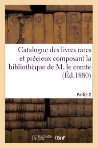 Catalogue Des Livres Rares Et Précieux Composant La Bibliothèque Partie 2