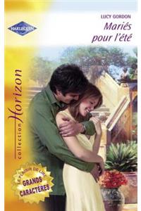 Maries Pour L'Ete (Harlequin Horizon)