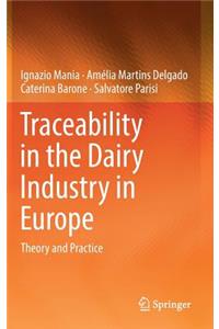 Traceability in the Dairy Industry in Europe