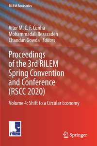 Proceedings of the 3rd Rilem Spring Convention and Conference (Rscc 2020)