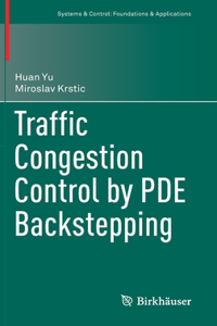 Traffic Congestion Control by PDE Backstepping