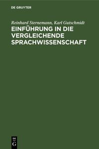 Einführung in Die Vergleichende Sprachwissenschaft