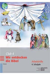 Club 4. Wir Entdecken Die Bibel