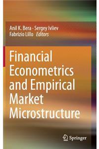 Financial Econometrics and Empirical Market Microstructure