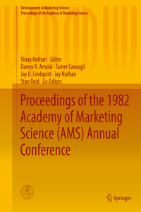 Proceedings of the 1982 Academy of Marketing Science (Ams) Annual Conference