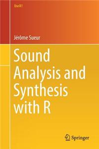 Sound Analysis and Synthesis with R