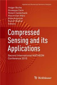 Compressed Sensing and Its Applications