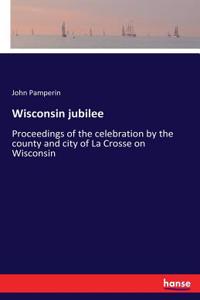 Wisconsin jubilee
