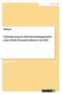 Optimierung des Retourenmanagements eines Multi-Channel-Anbieters im B2C