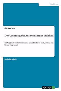 Ursprung des Antisemitismus im Islam