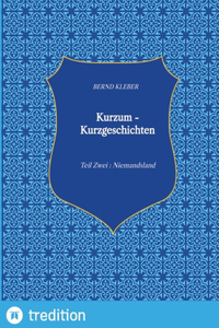 Kurzum - Kurzgeschichten