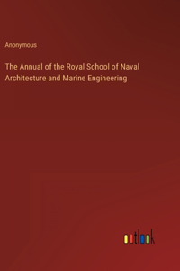 Annual of the Royal School of Naval Architecture and Marine Engineering