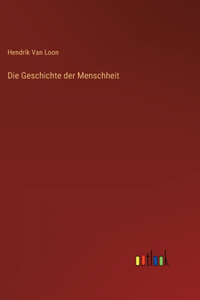 Geschichte der Menschheit