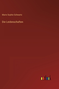 Die Leidenschaften