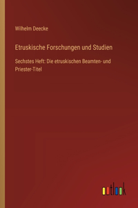 Etruskische Forschungen und Studien
