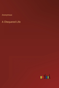 A Chequered Life