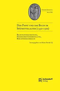 Papst Und Das Buch Im Spatmittelalter (1350-1500)