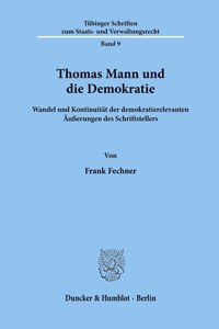 Thomas Mann Und Die Demokratie