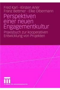Perspektiven Einer Neuen Engagementkultur