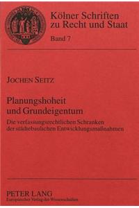 Planungshoheit und Grundeigentum