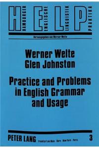 Practice and Problems in English Grammar and Usage