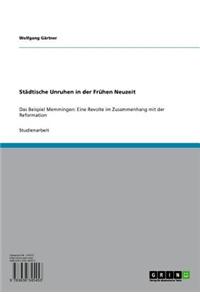 Stadtische Unruhen in Der Fruhen Neuzeit