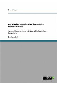 Hindu-Tempel - Mikrokosmos im Makrokosmos?