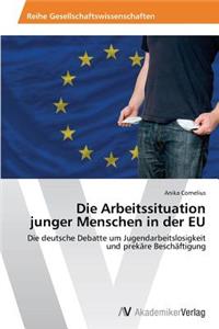 Arbeitssituation junger Menschen in der EU