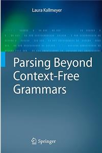 Parsing Beyond Context-Free Grammars