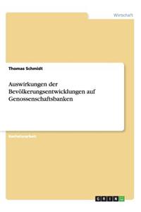 Auswirkungen der Bevölkerungsentwicklungen auf Genossenschaftsbanken